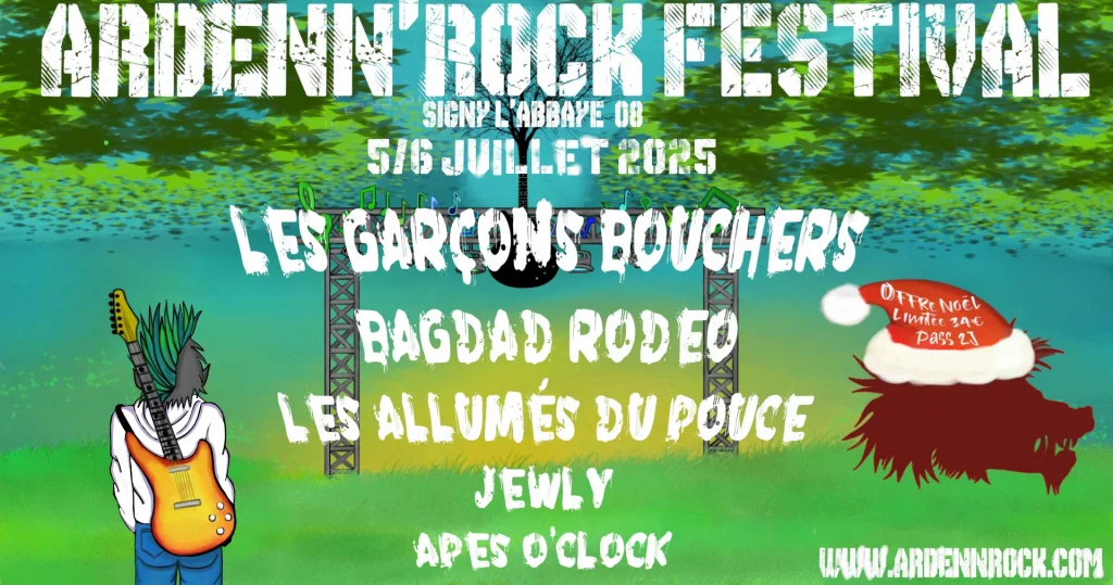 2e affiche du festival rock Ardenn'Rock à Signy-l'Abbaye avec les Garçons Bouchers