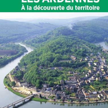 Guide vert Michelin – Voyage dans les Ardennes