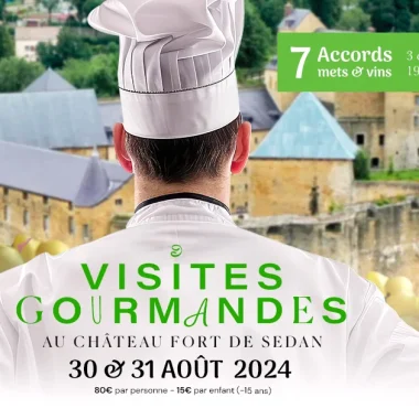 Les visites gourmandes au château fort de Sedan 2024